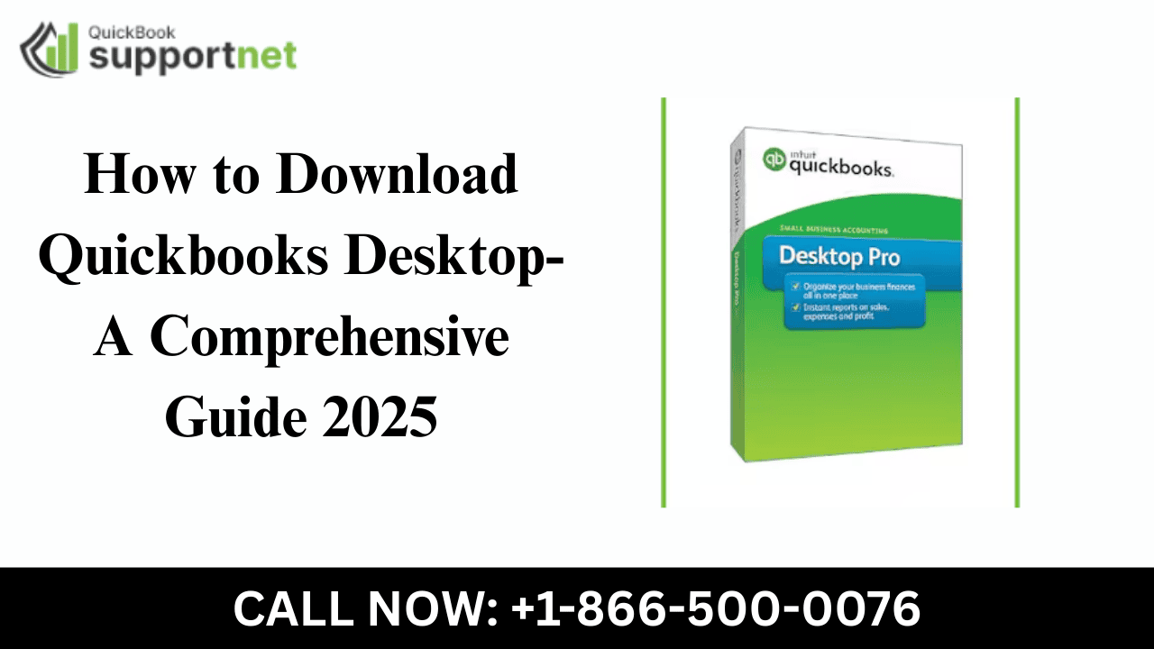 How to Download Quickbooks Desktop- A Comprehensive Guide 2025